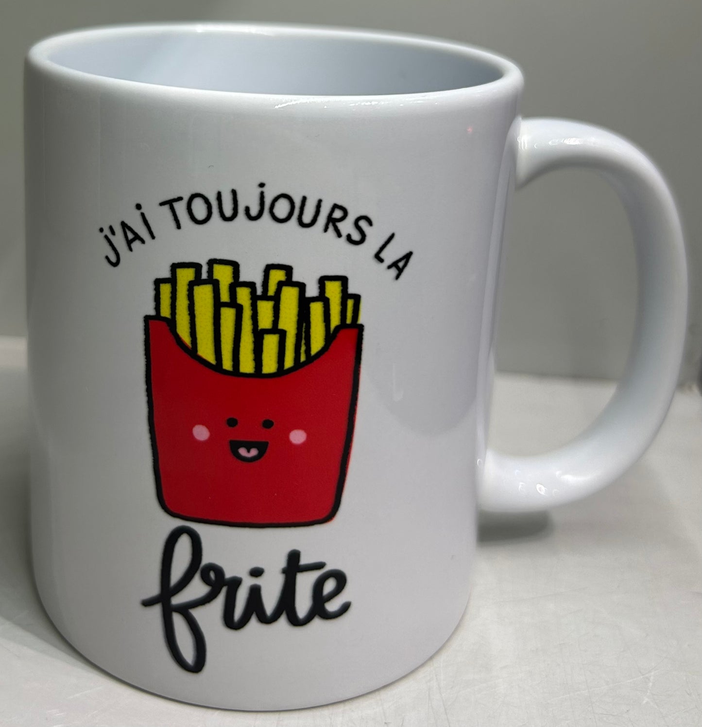 Mug j’ai toujours la frite